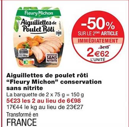 aiguillettes de poulet rôti "fleury michon" conservation sans nitrite