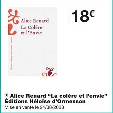 alice renard "la colère et l'envie" éditions héloïse d'ormesson