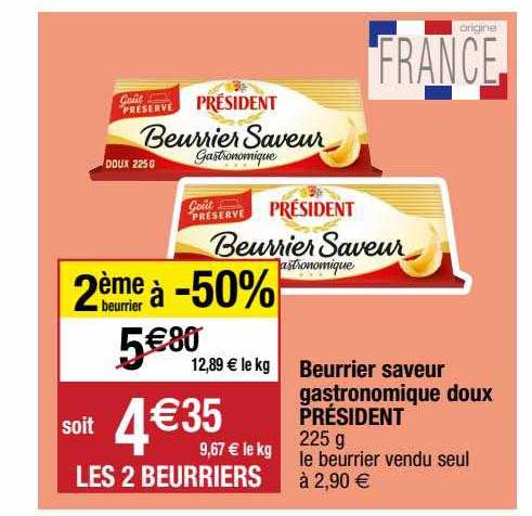 Beurrier Saveur Gastronomique Doux Président