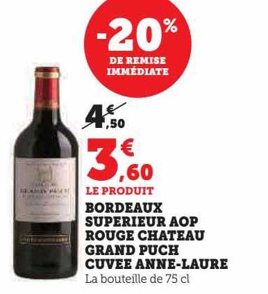 bordeaux supérieur aop rouge château grand puch cuvée anne-laure