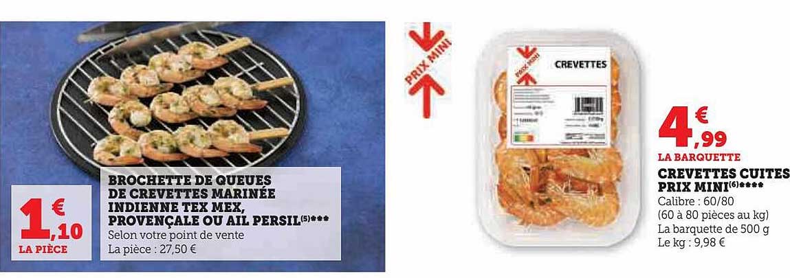 brochette de queues de crevettes marinée indienne tex mex, provençale ou ail persil, crevettes cuites prix mini