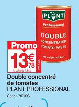 double concentré de tomates plant professional