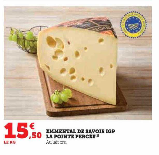 Emmental De Savoie Igp La Pointe Percée