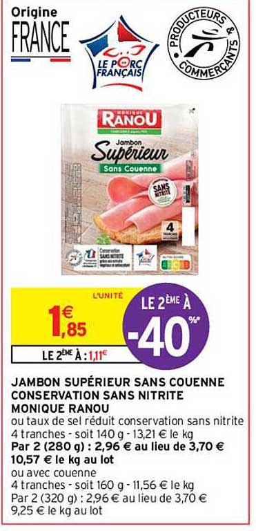 jambon supérieur sans couenne conservation sans nitrite monique ranou