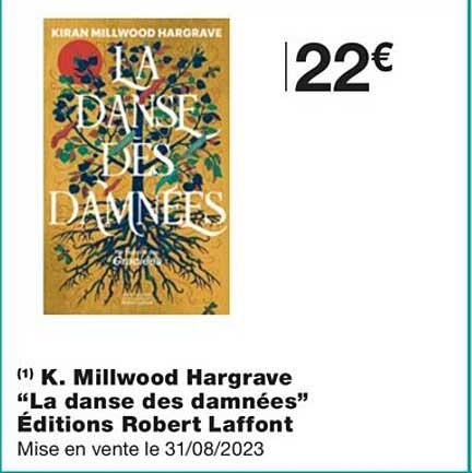 k.millwood hargrave "la danse des damnées" éditions robert laffont