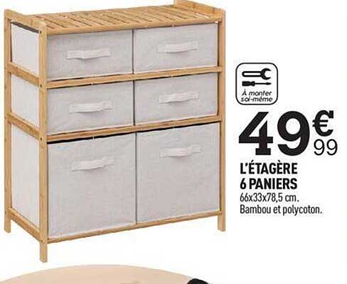 l'étagère 6 paniers