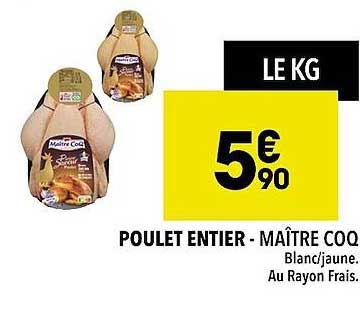 poulet entier - maître coq