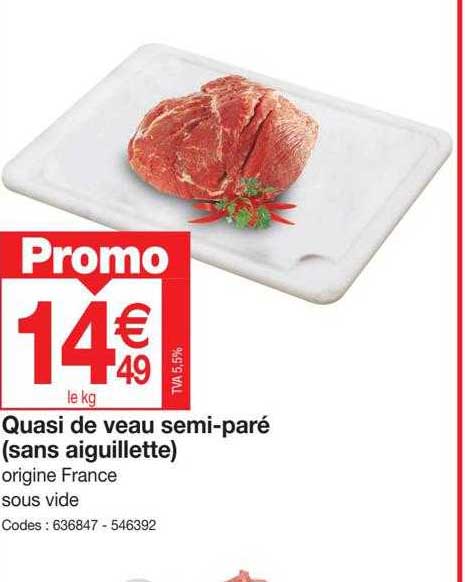 Quasi De Veau Semi-paré (sans Aiguillette)