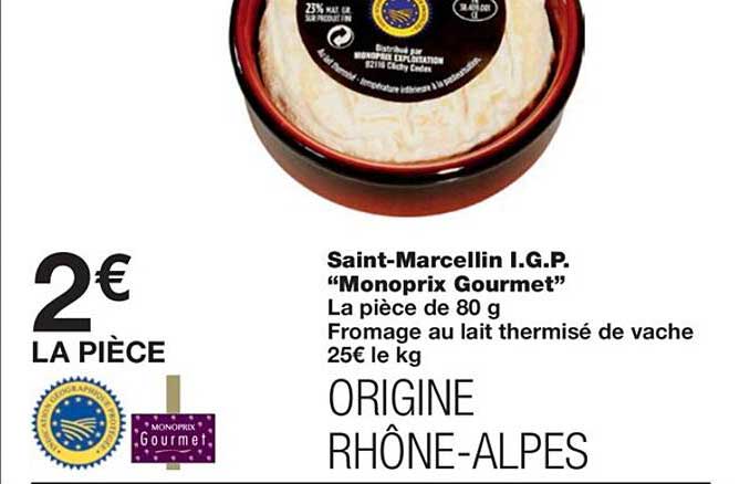 saint-marcellin i.g.p. "monoprix gourmet"