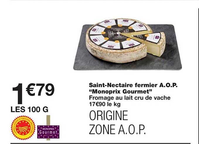 saint-nectaire fermier a.o.p. "monoprix gourmet"
