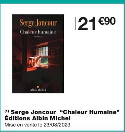 serge joncour "chaleur humaine" éditions albin michel