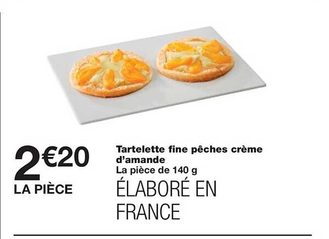 Tartelette Fine Pêches Crème D'amande