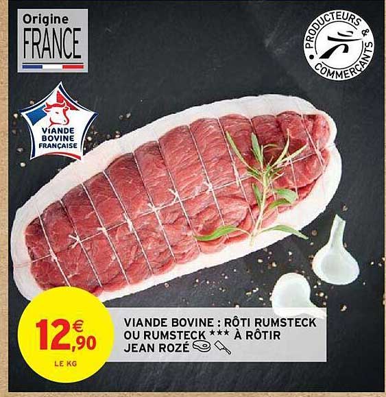 viande bovine : rôti rumsteck ou rumsteck***à rôtir jean rozé