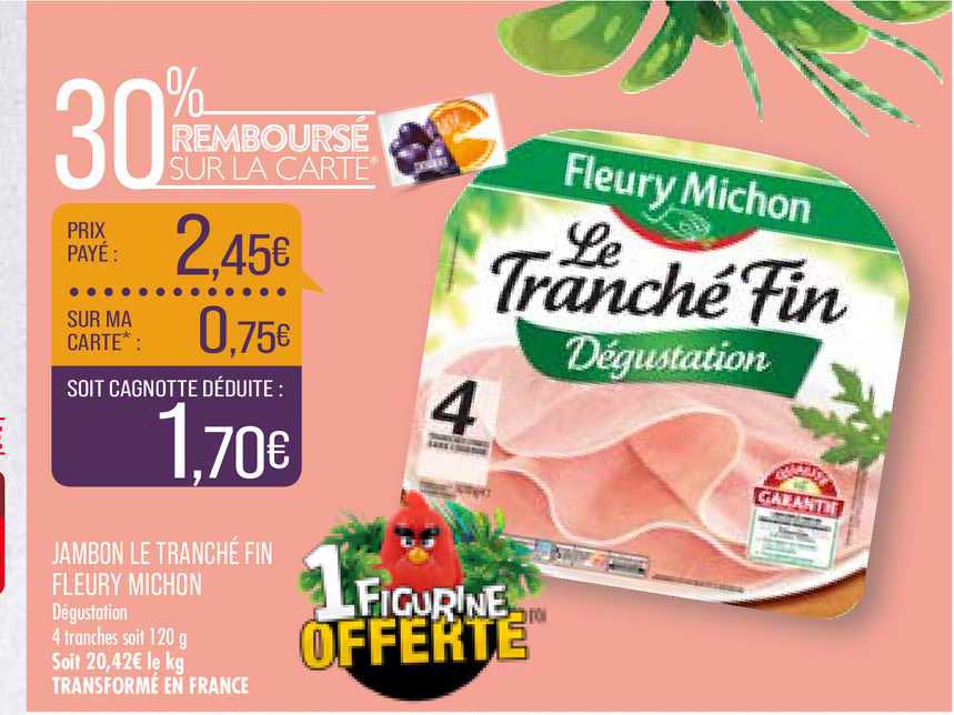 jambon le tranché fin fleury michon