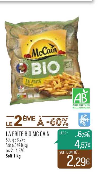 la frite bio mc cain le 2ème à -60%