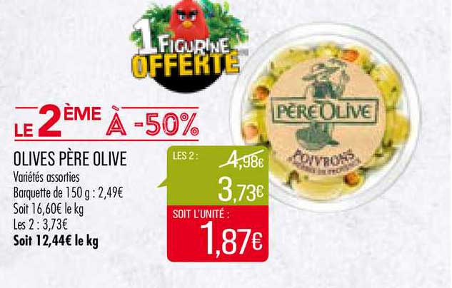 olives père olive le 2ème à -50%