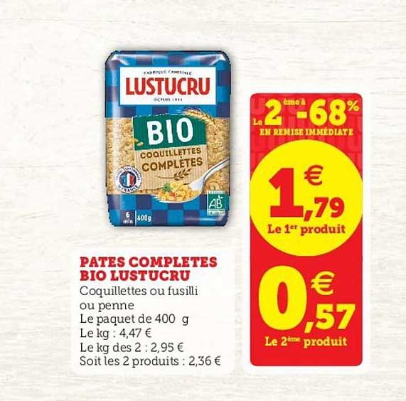 pâtes complètes bio lustucru le 2ème à -68% en remise immédiate