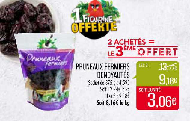 Pruneaux Fermiers Denoyautés 2 Achetés = Le 3ème Offert