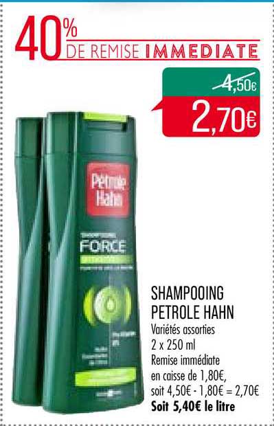 Shampooing Petrole Hahn 40% De Remise Immédiate