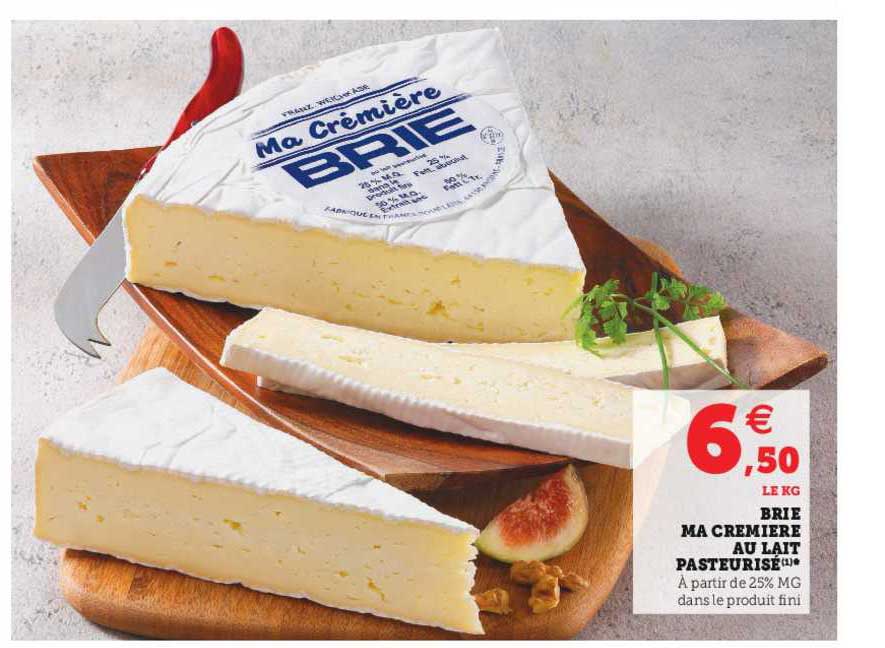 Brie Ma Crémière Au Lait Pasteurisé