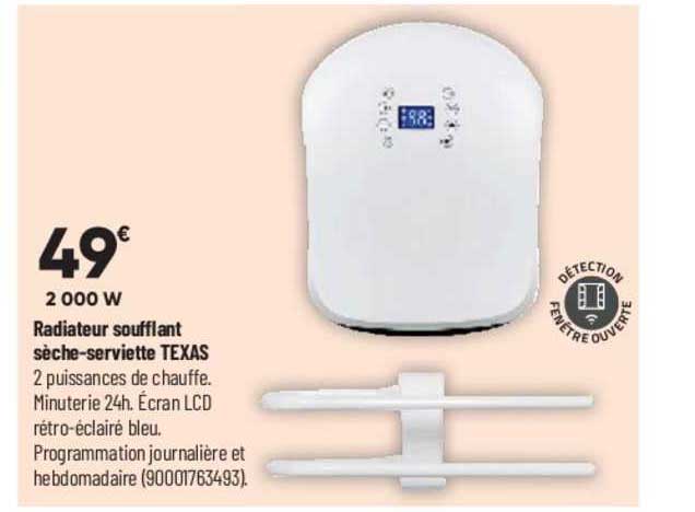 radiateur soufflant sèche-serviette texas