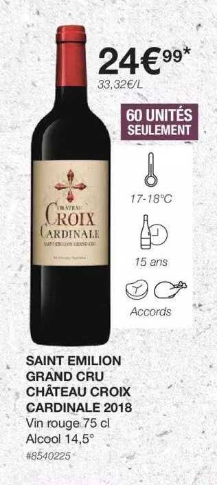 saint émilion grand cru château croix cardinale 2018