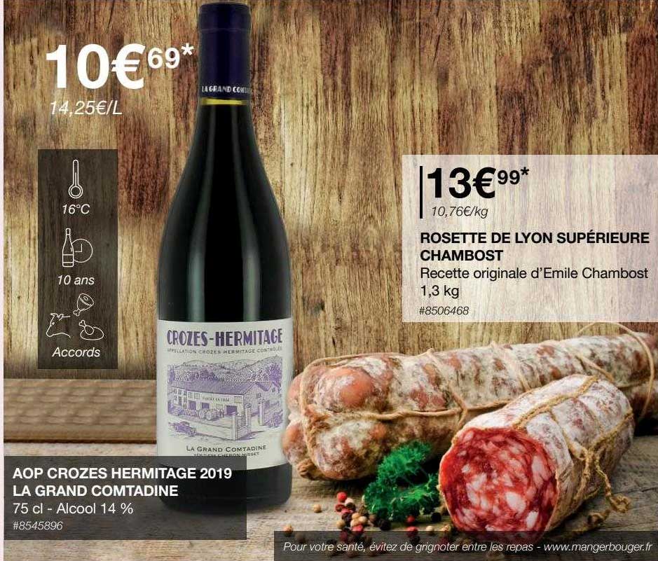 aop crozes hermitage 2019 la grand comtadine, rosette de lyon supérieure chambost