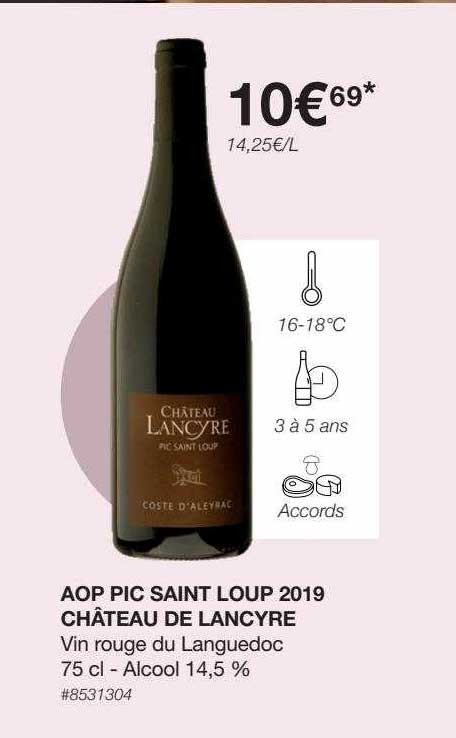 aop pic saint loup 2019 château de lancyre