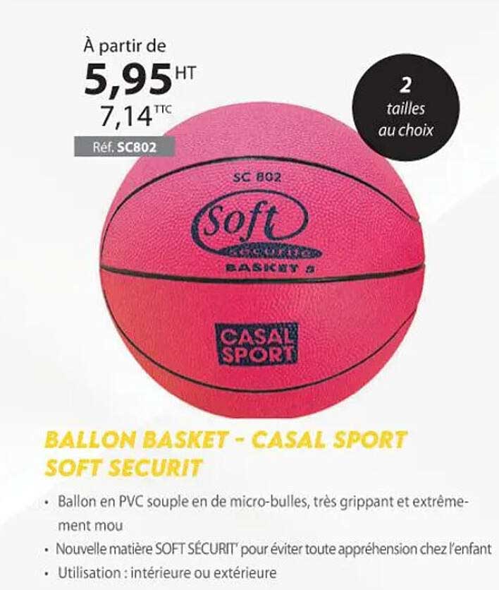 ballon basket - casal sport soft securit