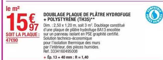 doublage plaque de plâtre hydrofuge + polystyrène (th35)