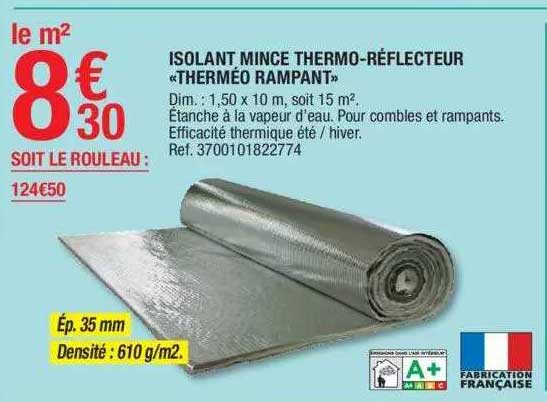 Isolant Mince Thermo-réflecteur «therméo Rampant»