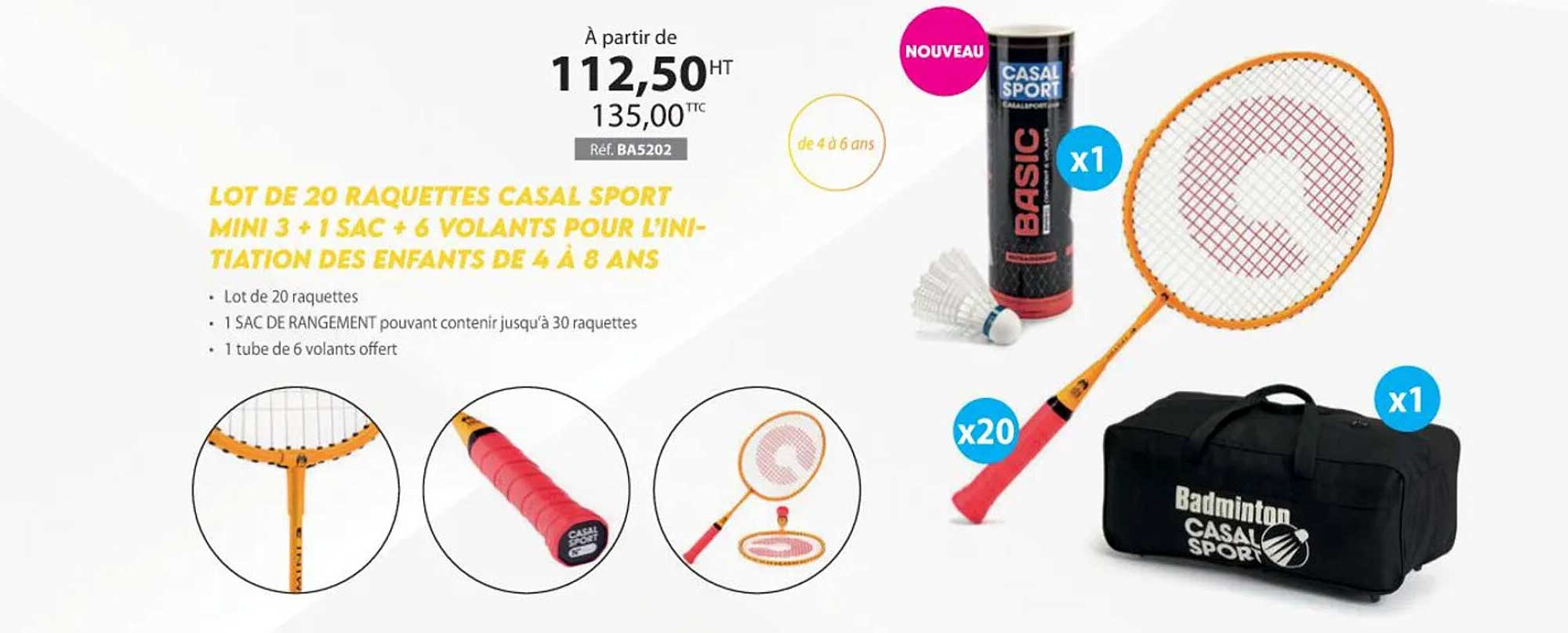 lot de 20 raquettes casal sport mini 3 + 1 sac + 6 volants pour l'initiation des enfants de 4 à 8 ans