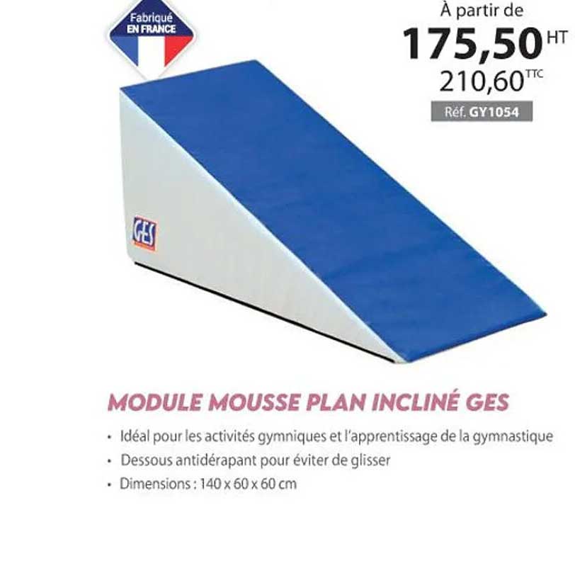module mousse plan incliné ges
