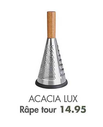 râpe tour acacia lux