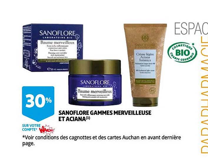 sanoflore gammes merveilleuse et aciana