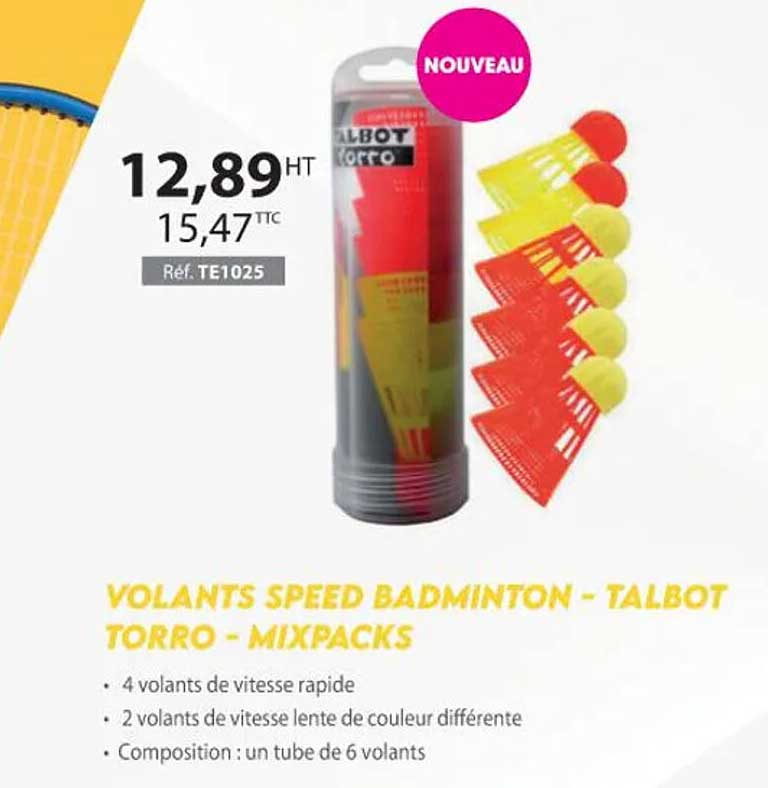 volants speed badminton - talbot torro - mixpacks