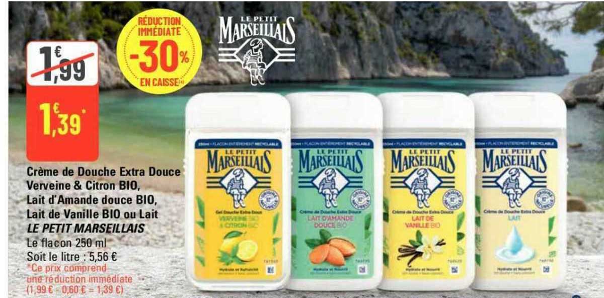 crème de douche extra douce verveine & citron bio, lait d'amande douce bio, lait de vanille bio ou lait le petit marseillais