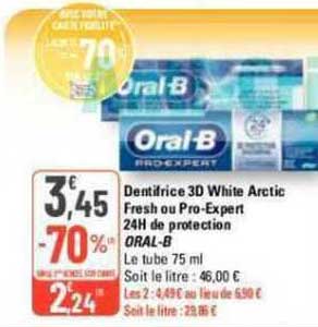 dentifrice 3d white arctic fresh ou pro-expert 24h de protection oral-b