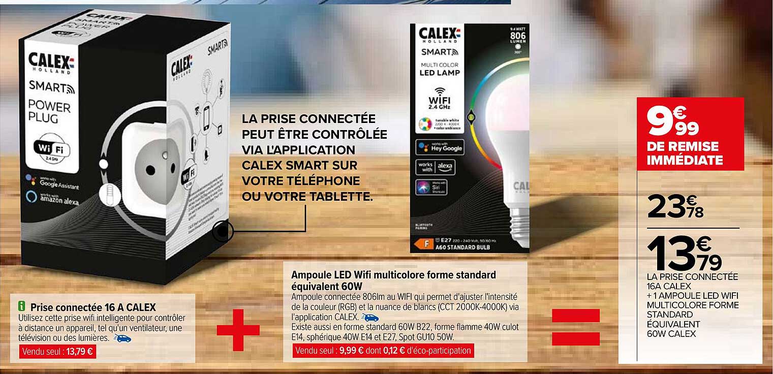prise connecté 16 a calex + ampoule led wifi multicolore forme standard équivalent 60w