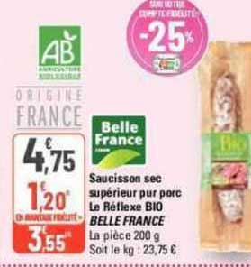 saucisson sec supérieur pur porc le réflexe bio belle france