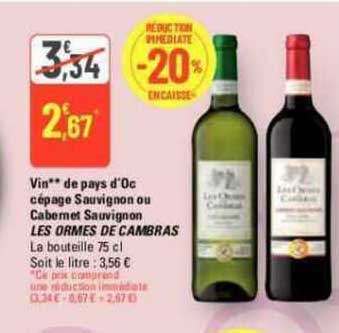 vin de pays d'oc cépage sauvignon ou cabernet sauvignon les ormes de cambras