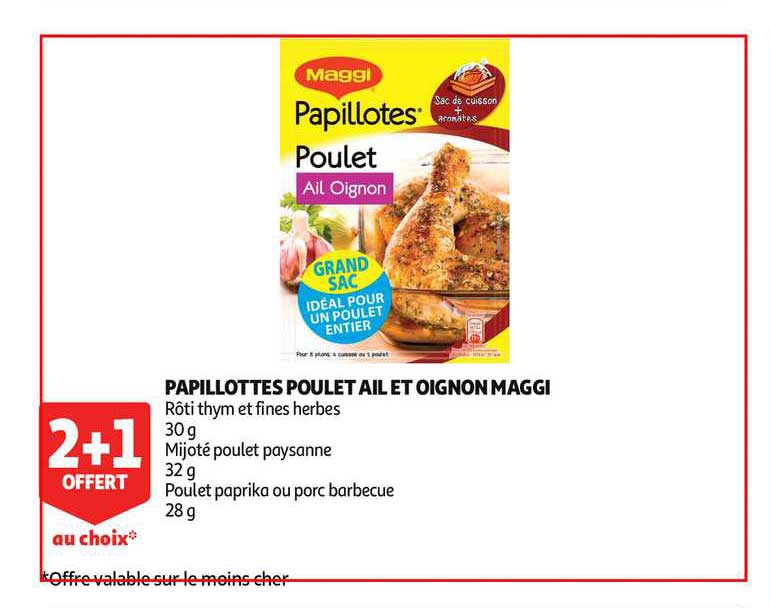 papillottes poulet ail et oignon maggi 2+1 offert au choix