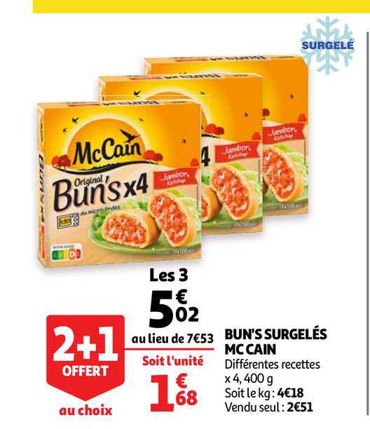bun's surgelés mc cain 2+1 offert au choix