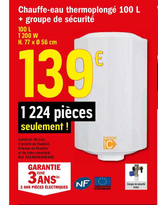chauffe eau thermoplongé 100 l + groupe de sécurité