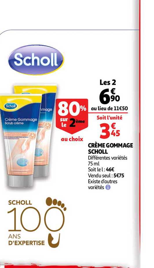 Crème Gommage Scholl 80% Sur Le 2ème Au Choix