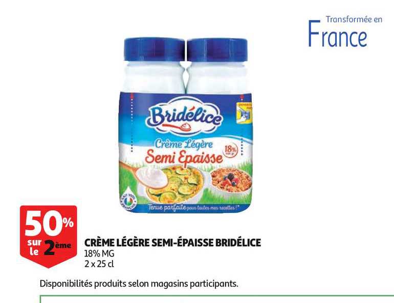 crème légère semi épaisse bridélice 50% sur le 2ème