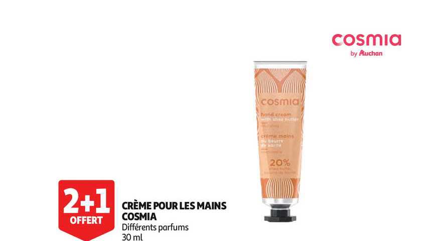 Crème Pour Les Mains Cosmia 2+1 Offert