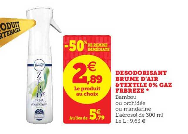 désodorisant brume d'air & textile 0% gaz frbreze -50% de remise immédiate
