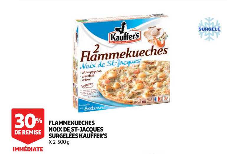 flammekueches noix de st jacques surgelées kauffer's 30% de remise immédiate
