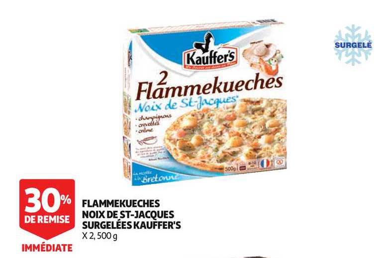 flammekueches noix de st jacques surgelées kauffer's 30% de remise immédiate
